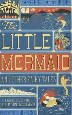 The Little Mermaid And Other Fairy Tales (Minalima Edition)